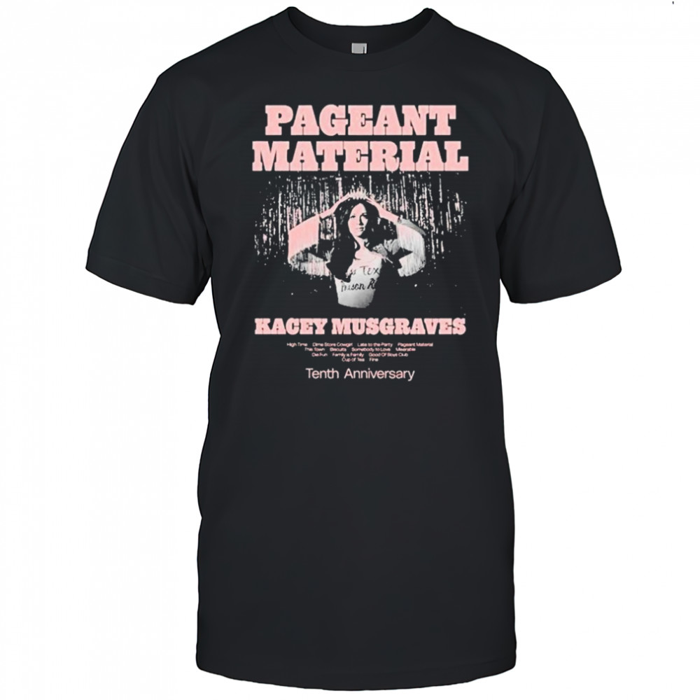 Pageant Material 10th Anniversary 2025 T-Shirt