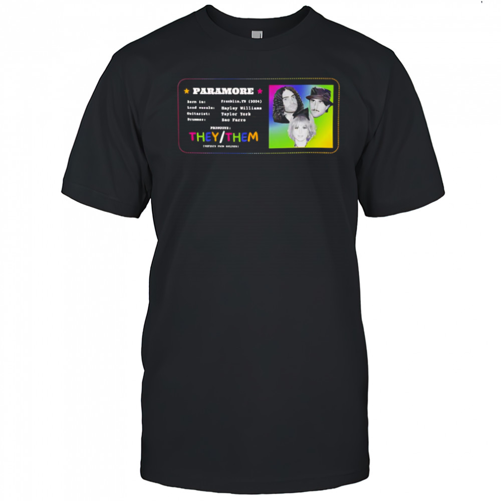 Paramore pronouns shirt