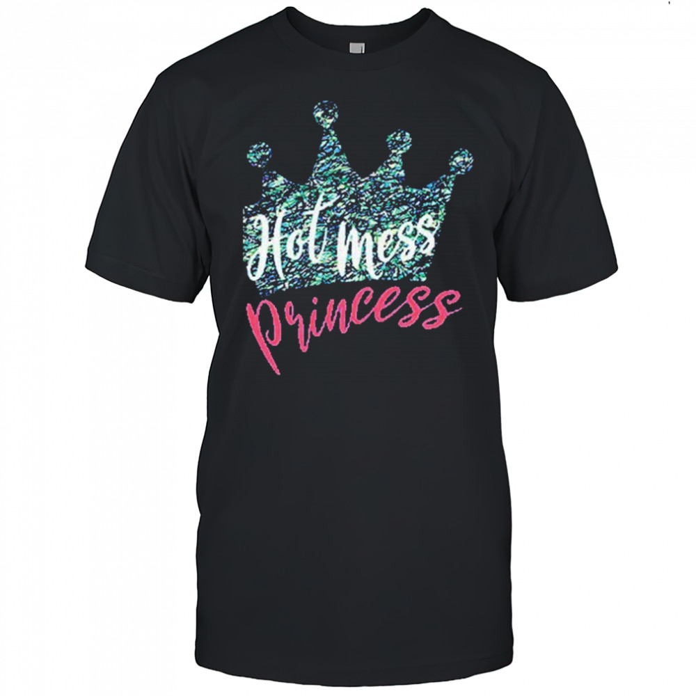 Patti Murin Hot Mess Princess T-shirt