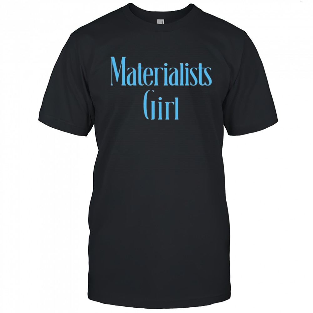 Pedro Pascal Materialists Girl T-Shirt