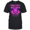 Pink Pony Club West Hollywood Ca shirt