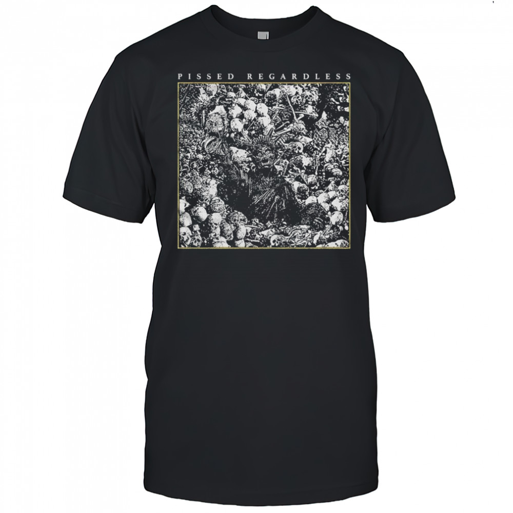 Pissed Regardless Liberty T-shirt