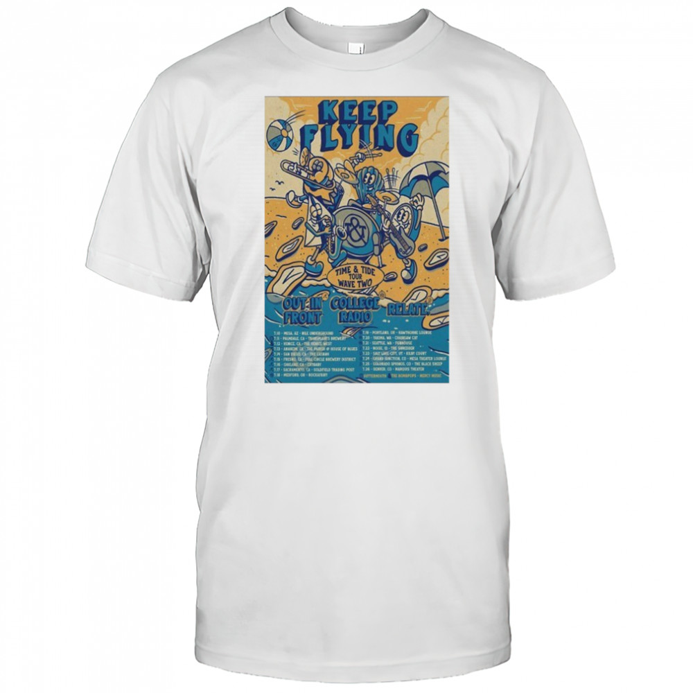 Poster Keep Flying Time And Tide Wave Two Tour 2025 shirt