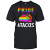 Pride Pride Pizza LGBT and Tacos shirt
