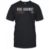 Pride rise against for fans shirt