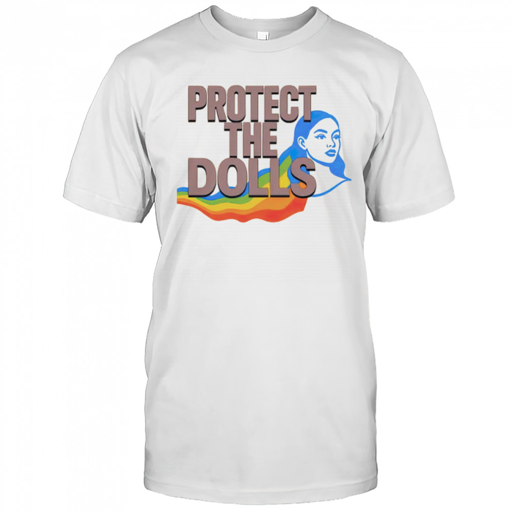 Protect The Dolls Gender Equality shirt