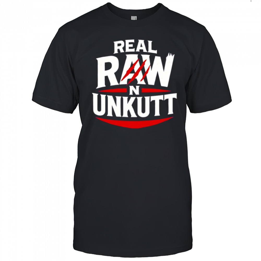 Real raw Unkutt shirt