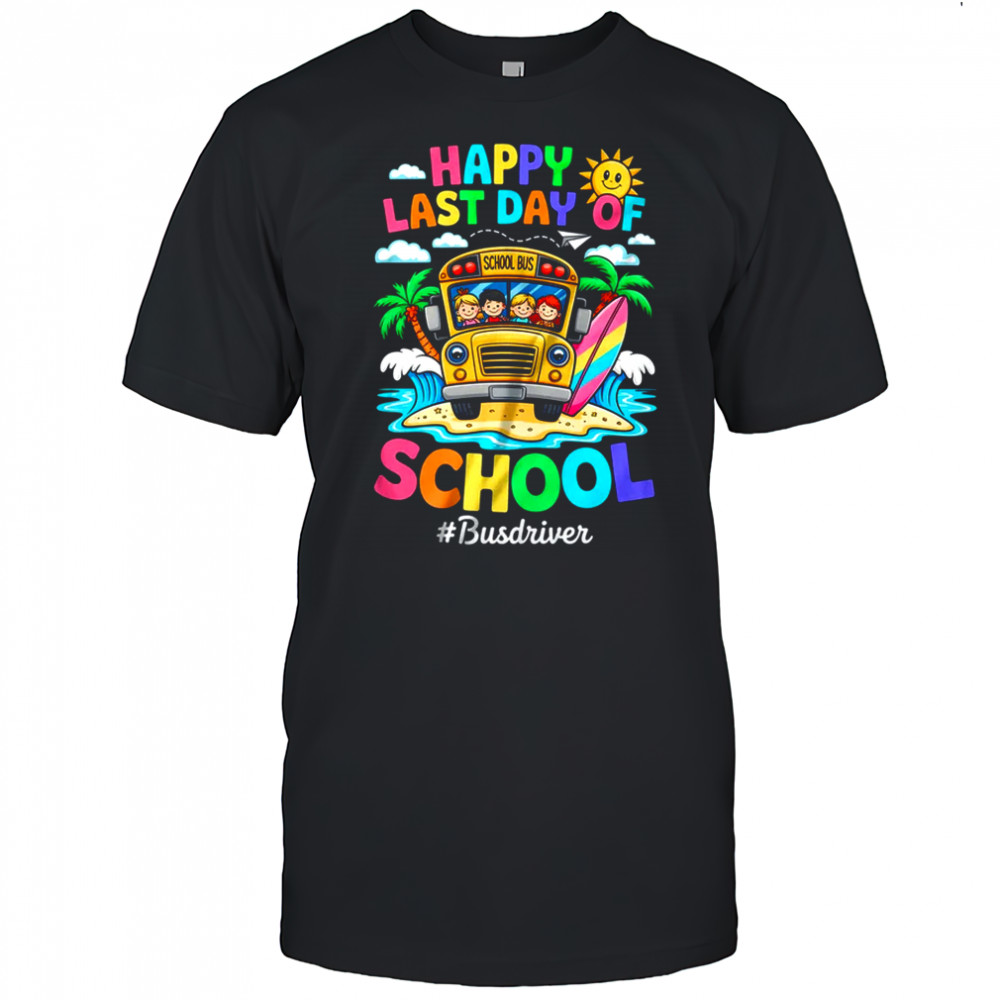 Retro Last Day Of School End Of School Bus Driver We Out shirt