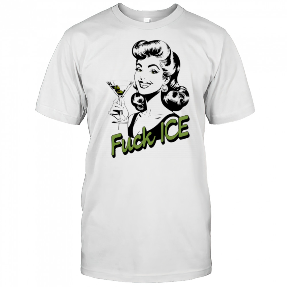 Retro Woman Fuck Ice Protest Feminist Cocktail Graphic shirt