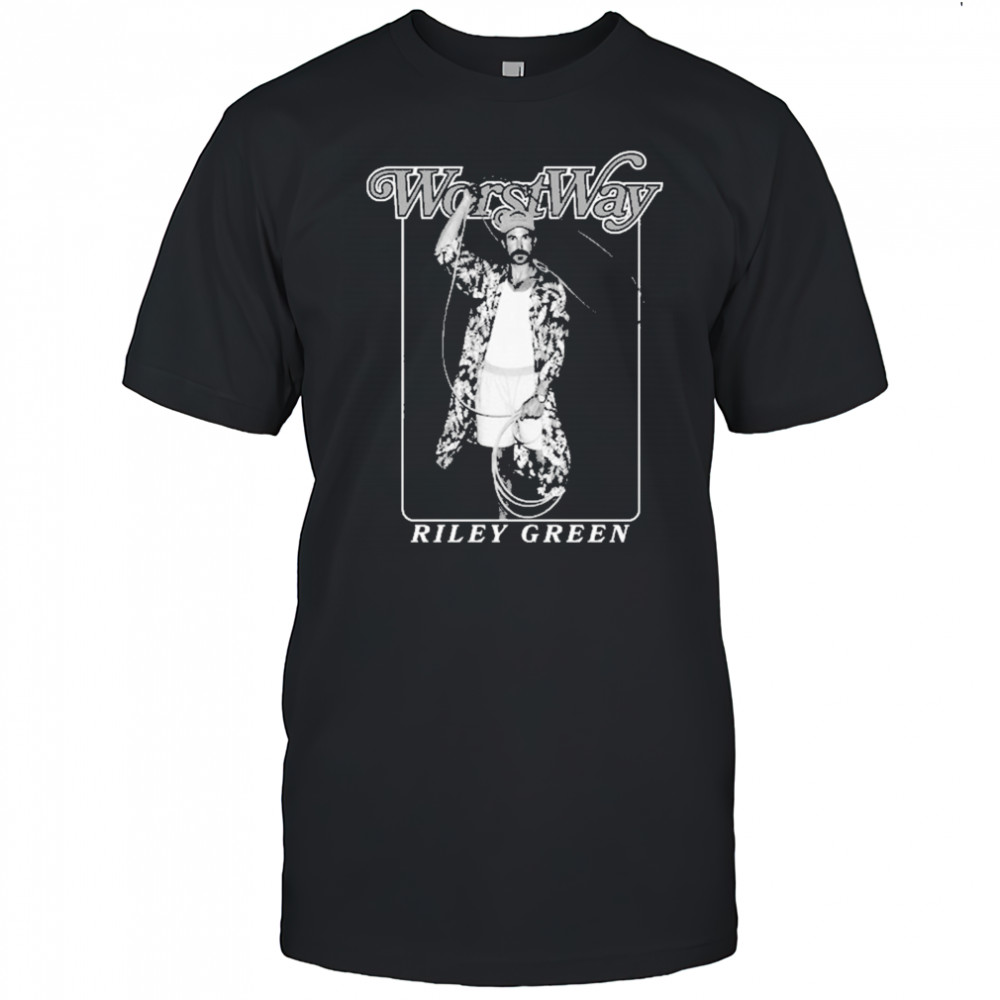 Riley Green Worst Way T-Shirt