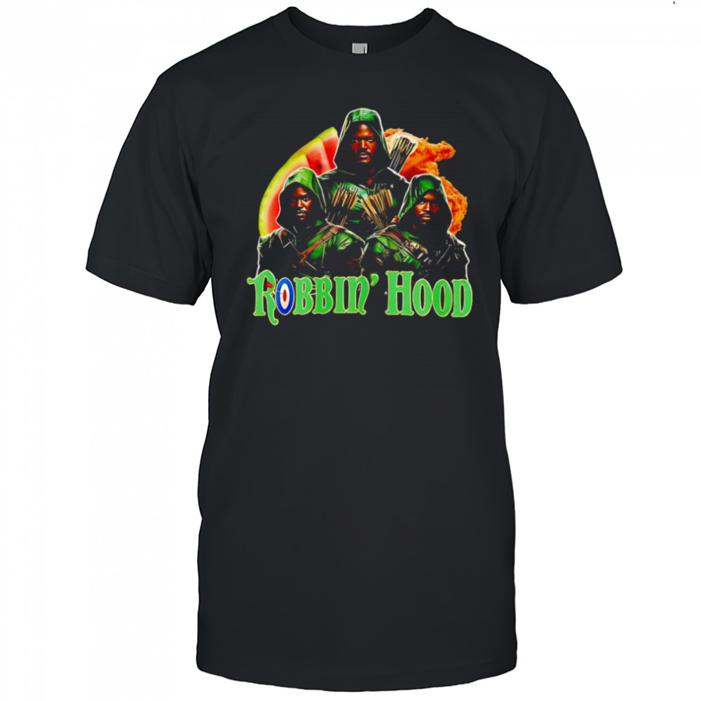 Robbin’ Hood shirt