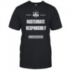 Rosterbate Responsibly keeping 4eyes on the prize shirt