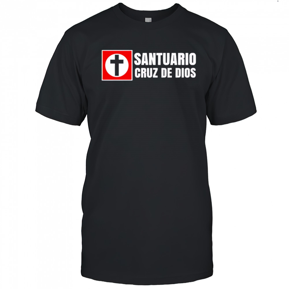 Santuario Cruz De Dios shirt