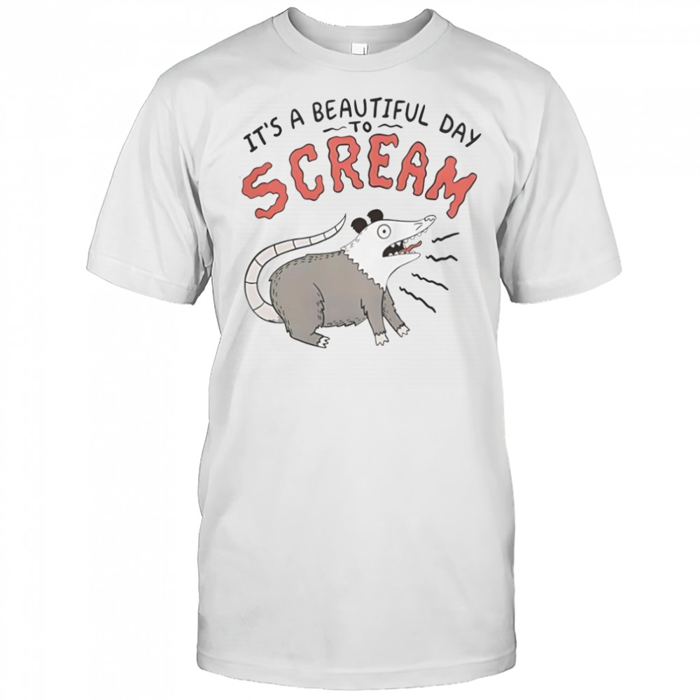 Screaming Possum It’s A Beautiful Day T-Shirt