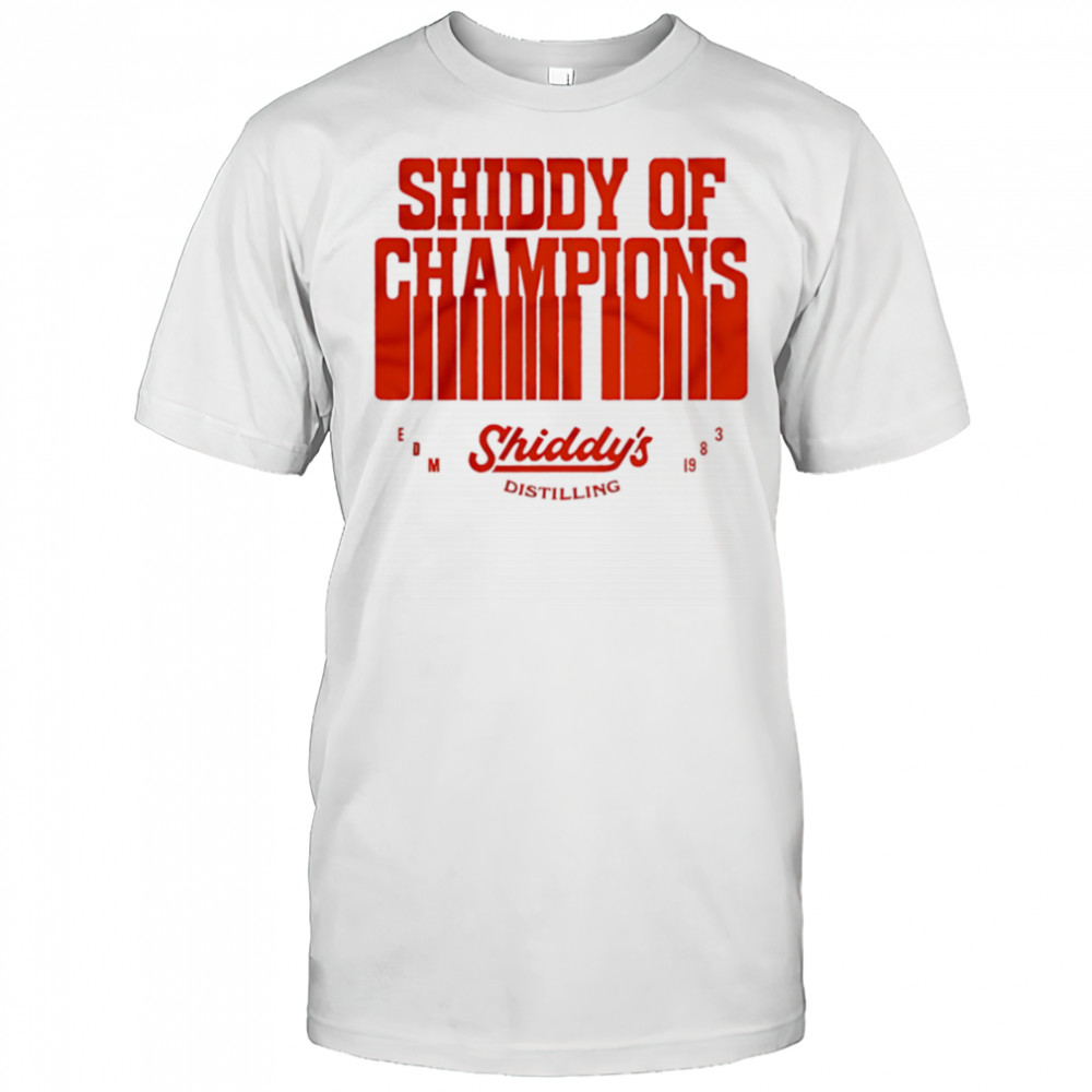 Shiddy of Champions shirt