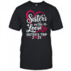 Sisters On The Loose Sisters Trip 2025 Vacation Lovers shirt