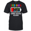 Sped Para Summer Recharge Required Last Day Of School shirt
