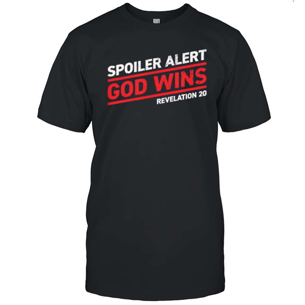 Spoiler Alert God Wins revelation 20 retro shirt