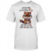 Squirrel in my mind I’m still 24 but my back is 55 my knee is 67 shirt
