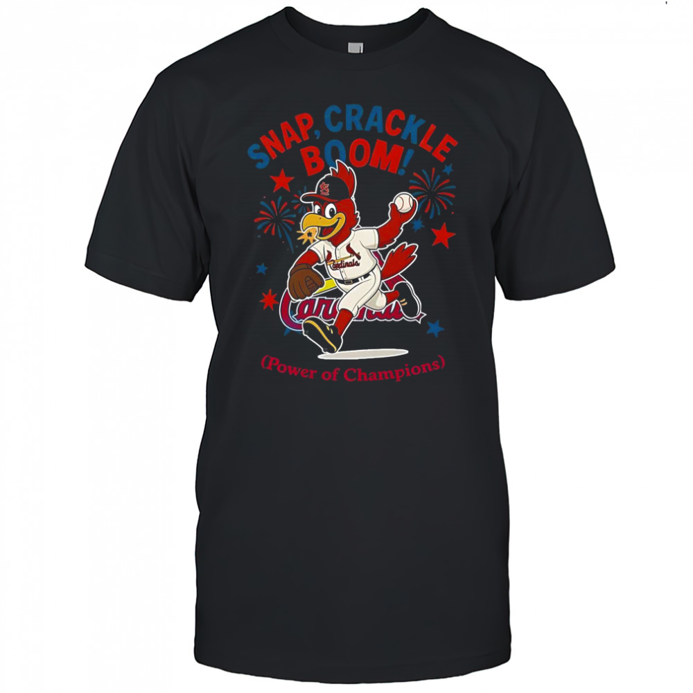 St. Louis Cardinals Snap Crackle Boom Power Of Champions Indepencence Day T-Shirt