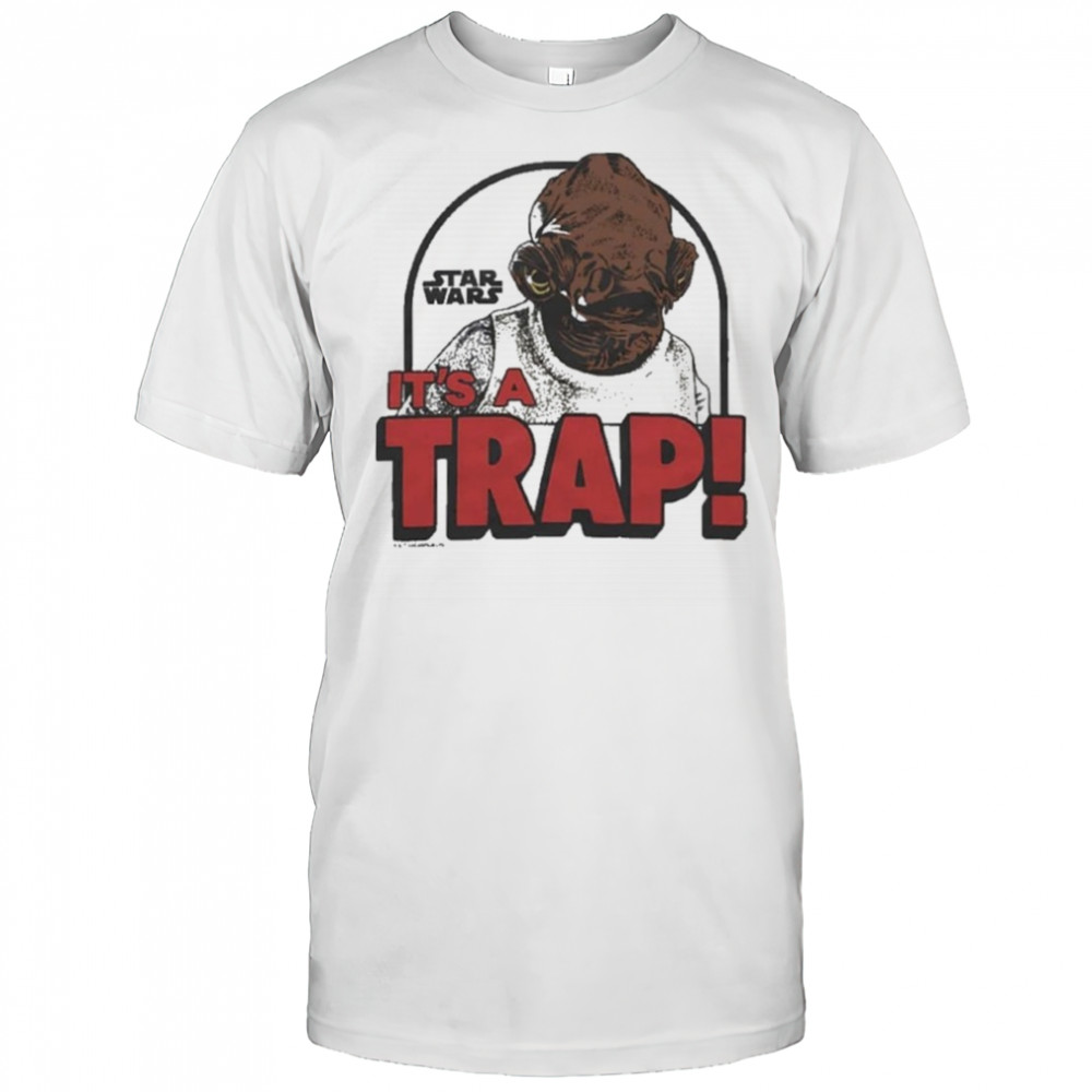 Star Wars It’s A Trap Shirt
