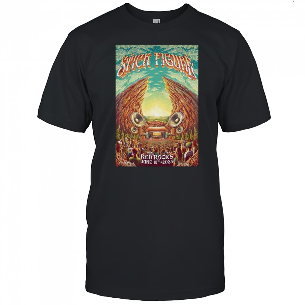 Stick Figure June 12 2025 Red Rocks Amphitheatre Morrison CO Shirt
