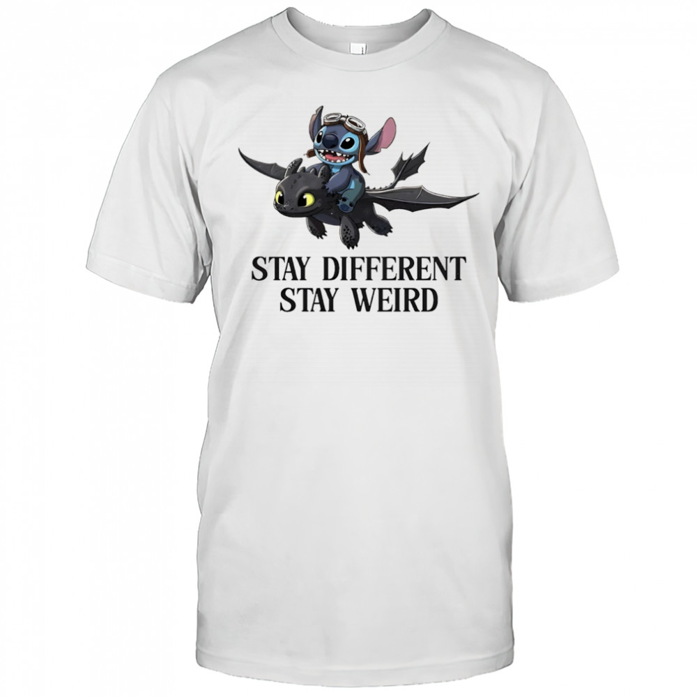 Stitch and toothless stay different stay weird shirt