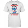 Stitch people say growing old is a gift i’d like to return mine for credit shirt