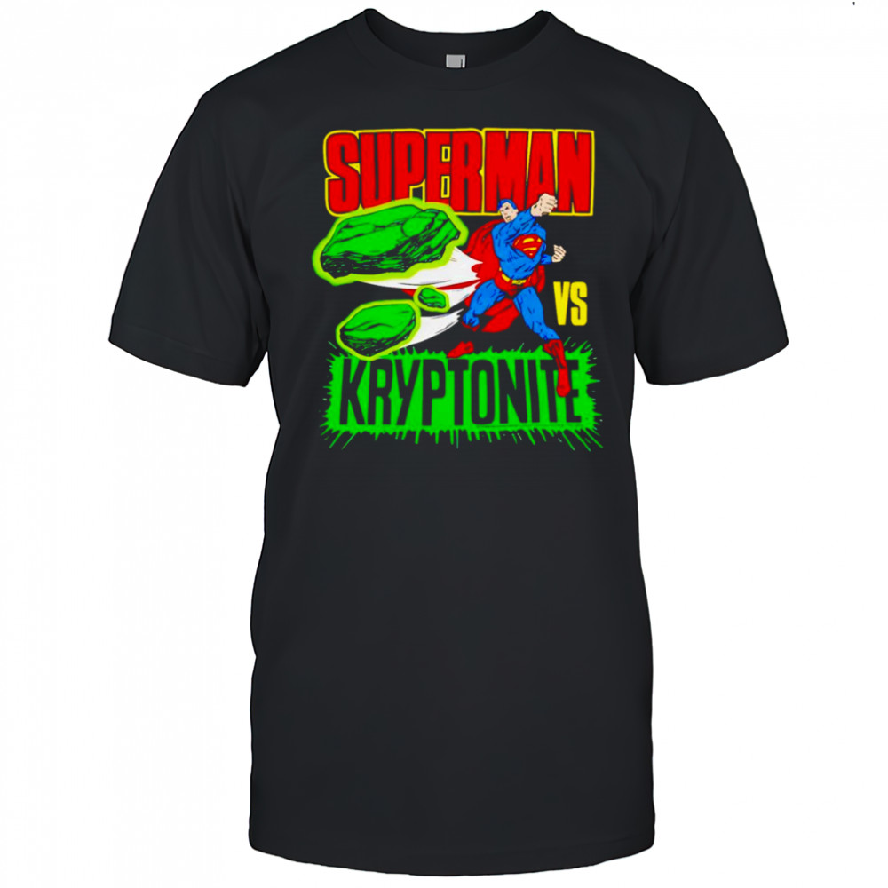 Superman vs Kryptonite shirt