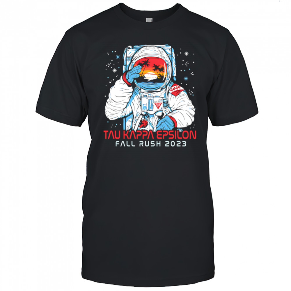 Tau Kappa Epsilon Fall Rush 2023 shirt