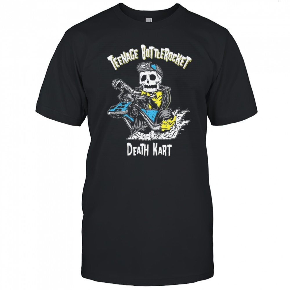 Teenage Bottlerocket Death Kart Shirt
