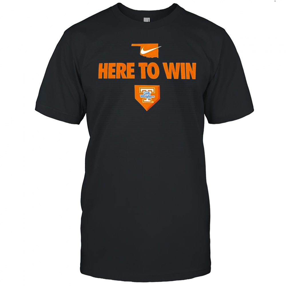 Tennessee Lady Vols Here To Win T-Shirt