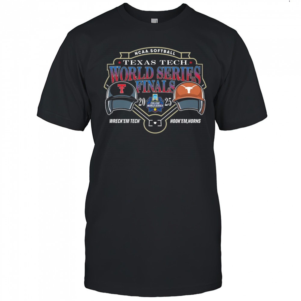 Texas Tech Vs Texas Longhorns NCAA Softball World Series Finals 2025 Wreck’em Tech Vs Hook’em Horns Shirt