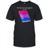 The Bible Says Adam And Eve Not Or T-Shirt