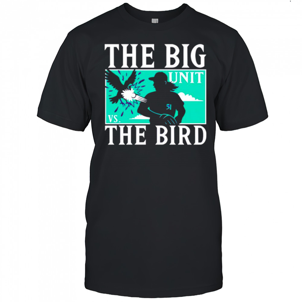 The big unit vs the bird shirt