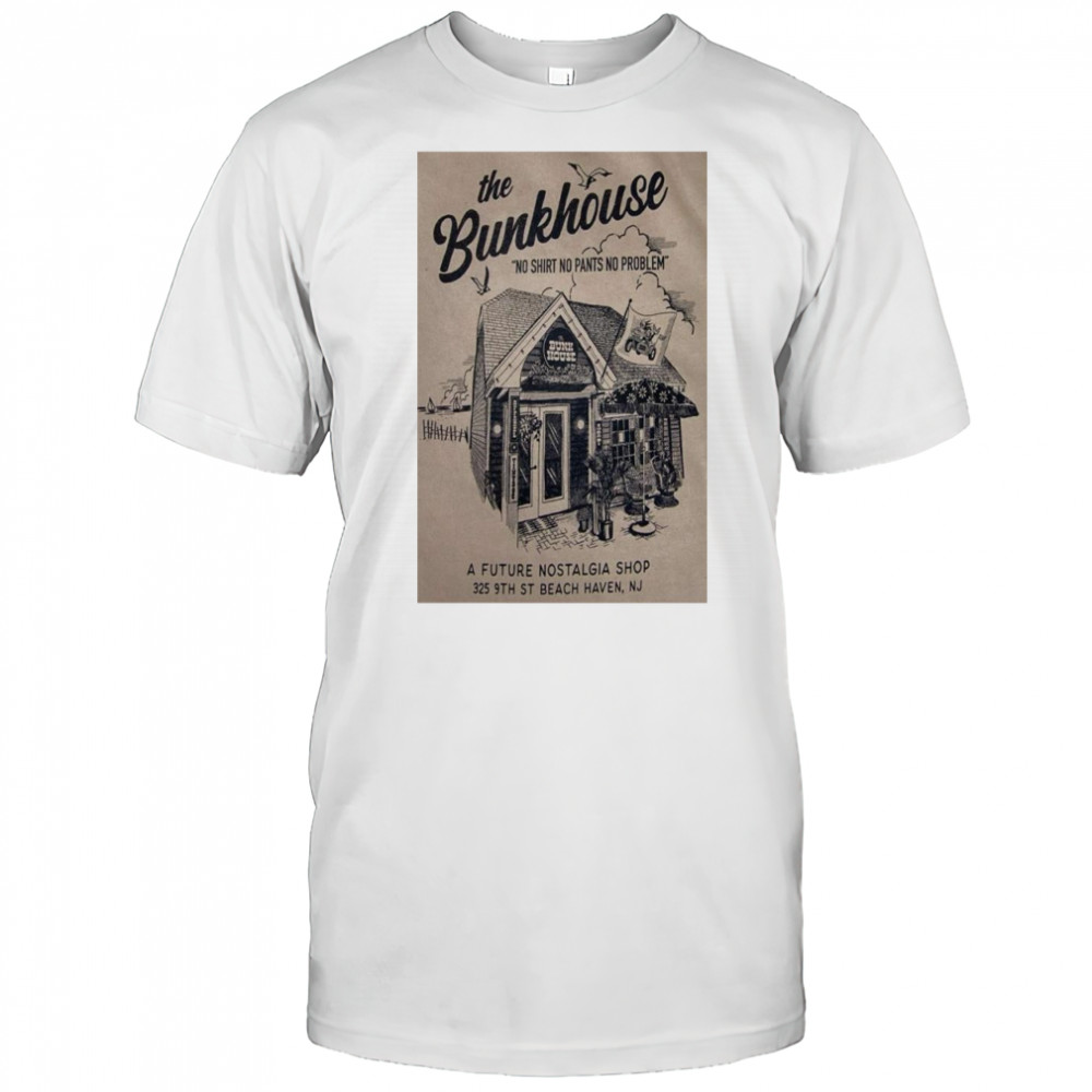 The Bunkhouse Poster ST Beach Haven, NJ 2025 Shirt