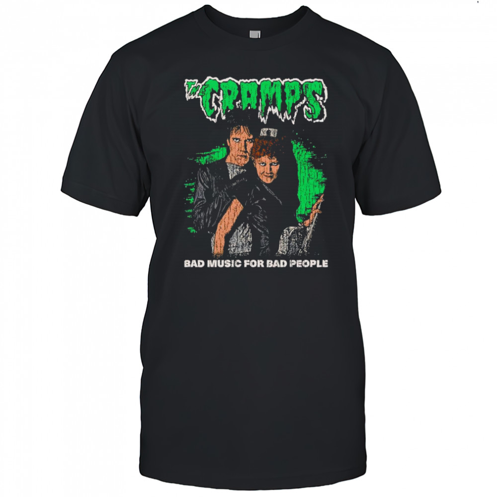 The Cramps bad music for bad people shirt