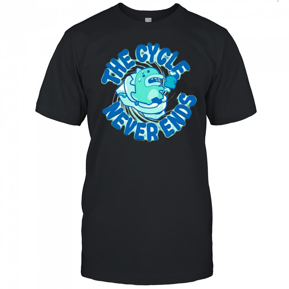 The cycle never ends shirt