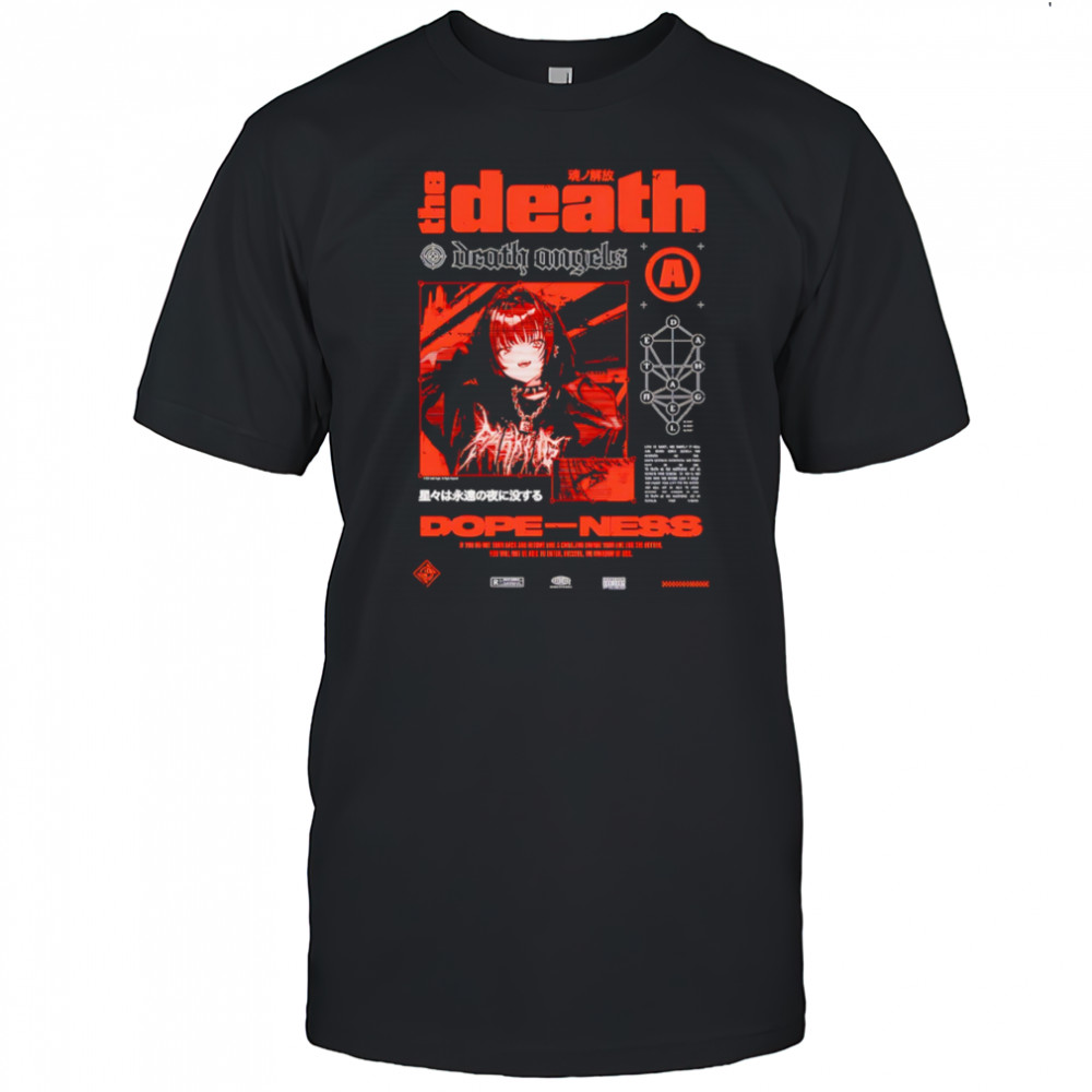 The death dope-ness shirt