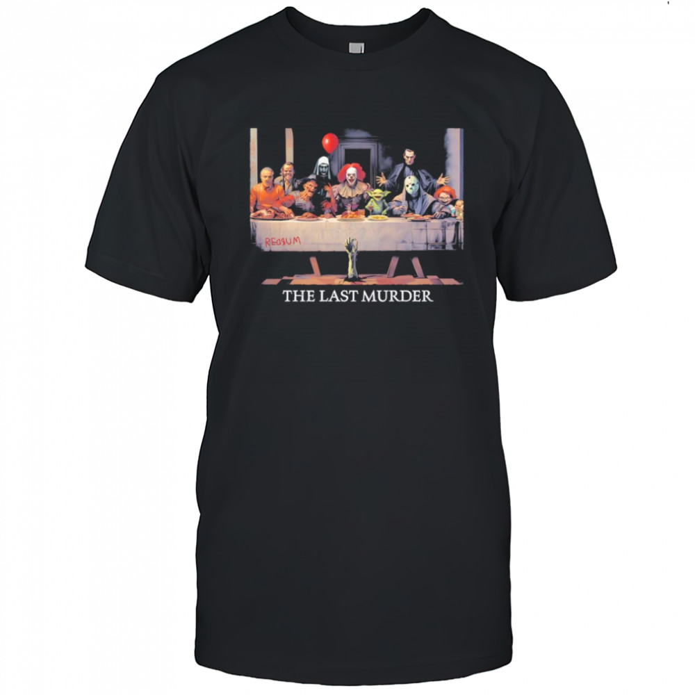 The Last Murder horror character shirt