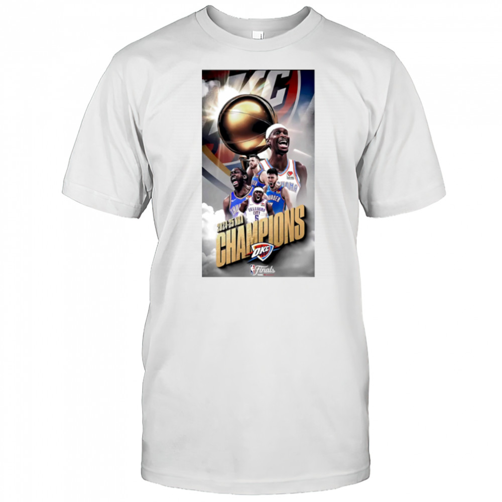 The Okc Thunder Are 2025 Nba Champions shirt