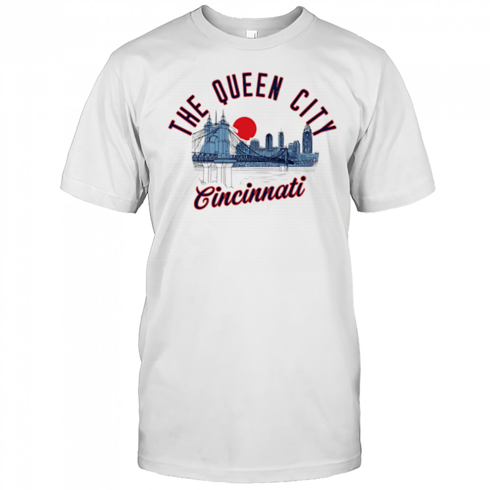 The Queen City Cincinnati Skyline Sunset shirt