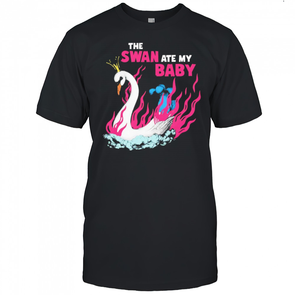 The Swan ate my baby shirt