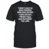 There’s Only So Many Prayers Imma Pray Before I Cuss You Out Shirt