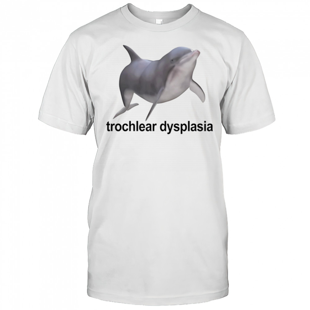 Trochlear Dysplasia dolphin shirt