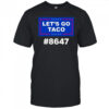 Trump Lets Go Taco 8647 Shirt