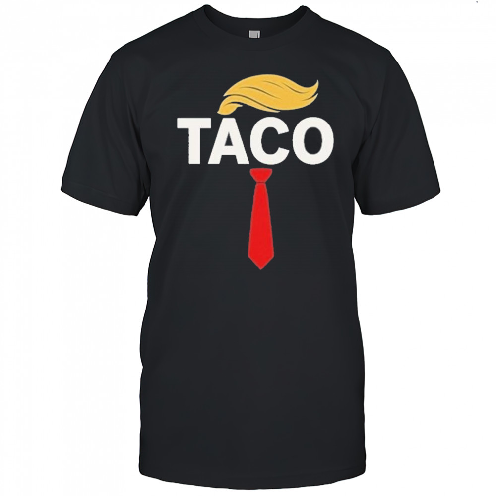 Trump Taco Shirt