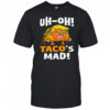 Trump Uh-oh Taco’s Mad Shirt