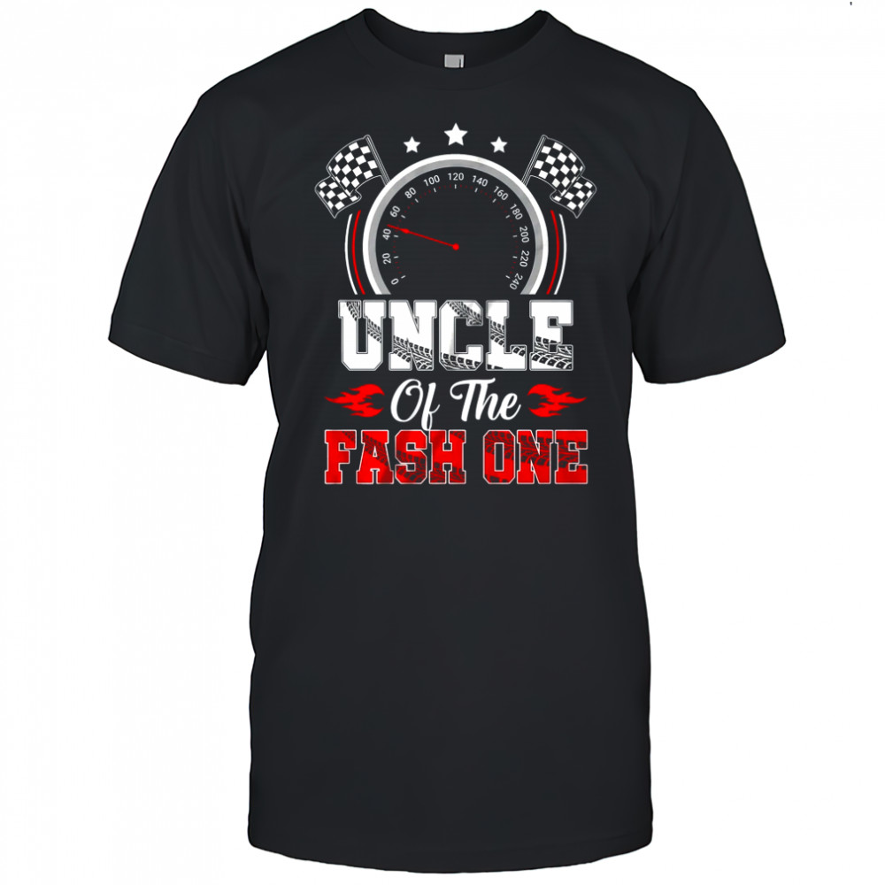 Uncle Of The Fast One 1st Birthday Racing Car Family shirt