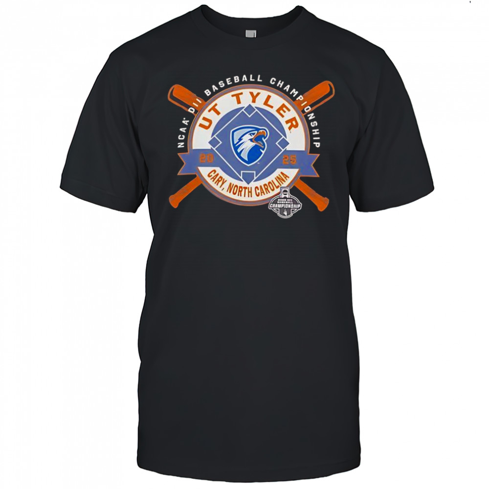 UT Tyler Patriots NCAA DII Baseball Championship Cary North Carolina 2025 T-Shirt